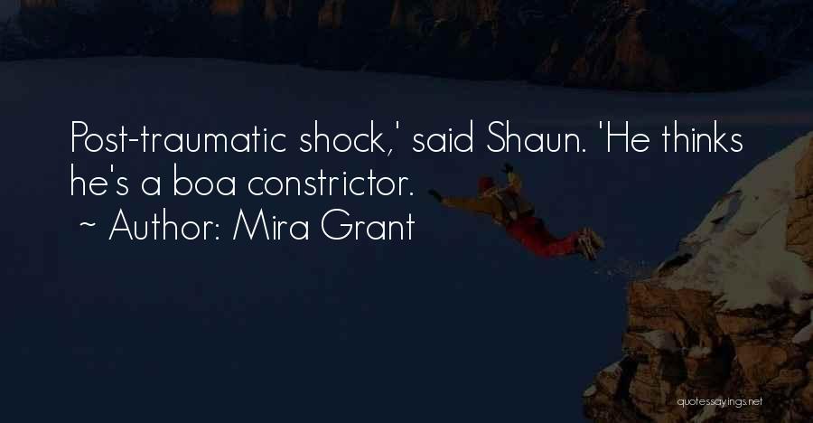 Post Traumatic Quotes By Mira Grant