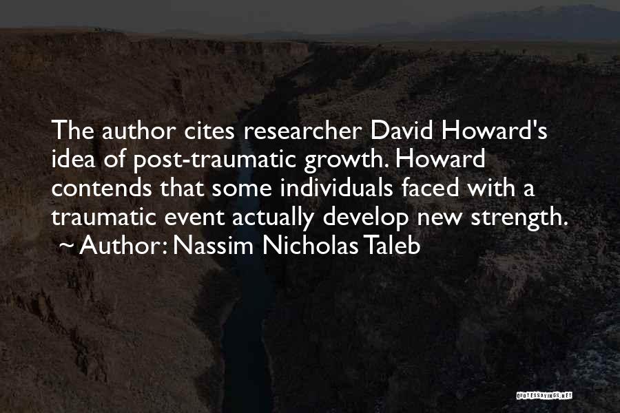 Post Traumatic Quotes By Nassim Nicholas Taleb