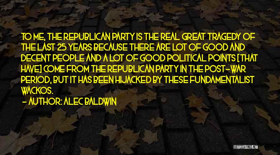 Post War Quotes By Alec Baldwin