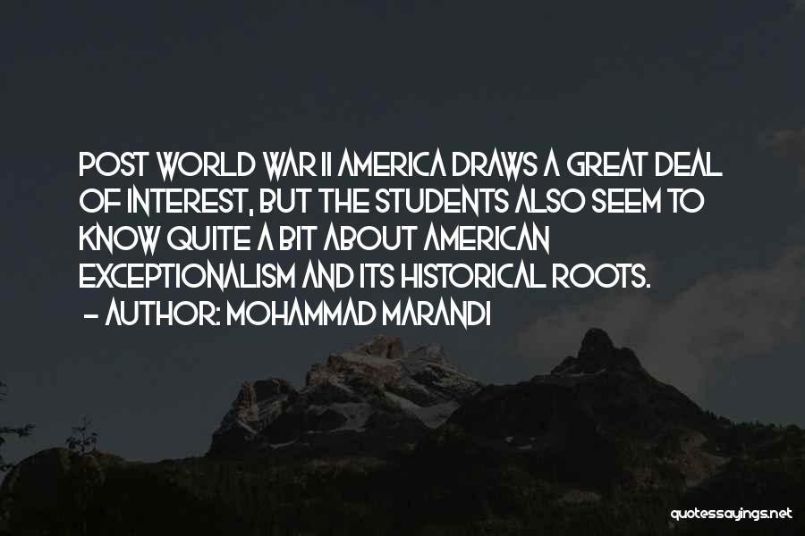 Post War Quotes By Mohammad Marandi