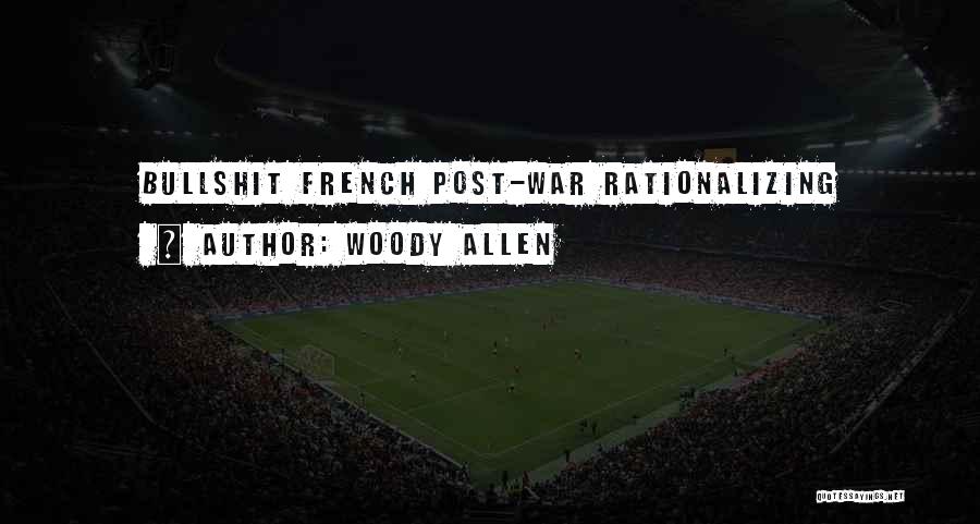 Post War Quotes By Woody Allen