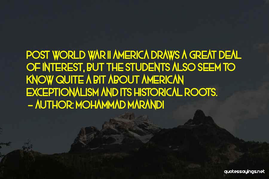 Post World War 1 Quotes By Mohammad Marandi