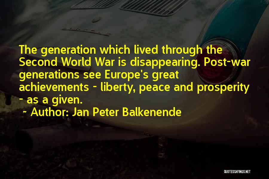 Post World War 2 Quotes By Jan Peter Balkenende