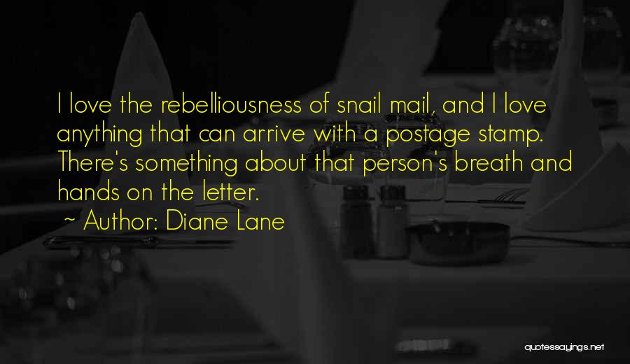 Postage Quotes By Diane Lane