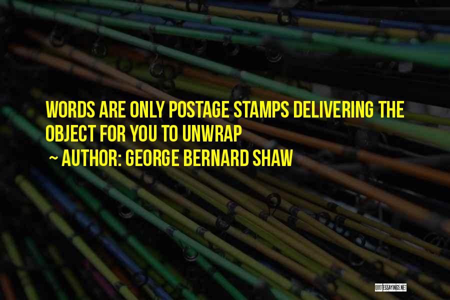 Postage Quotes By George Bernard Shaw