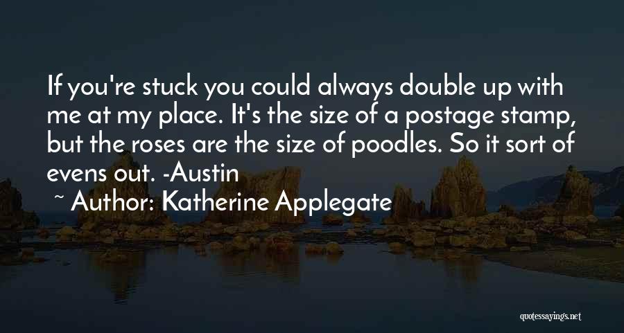 Postage Quotes By Katherine Applegate