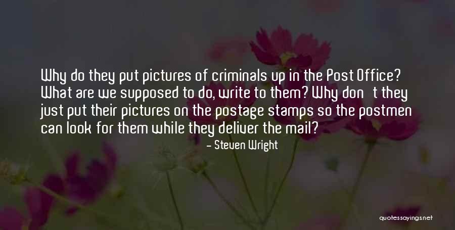 Postage Stamps Quotes By Steven Wright