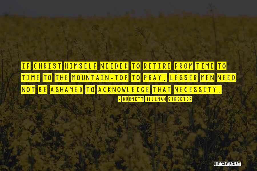 Postaja Granicne Quotes By Burnett Hillman Streeter Postaja Granicne Quotes By Burnett Hillman Streeter