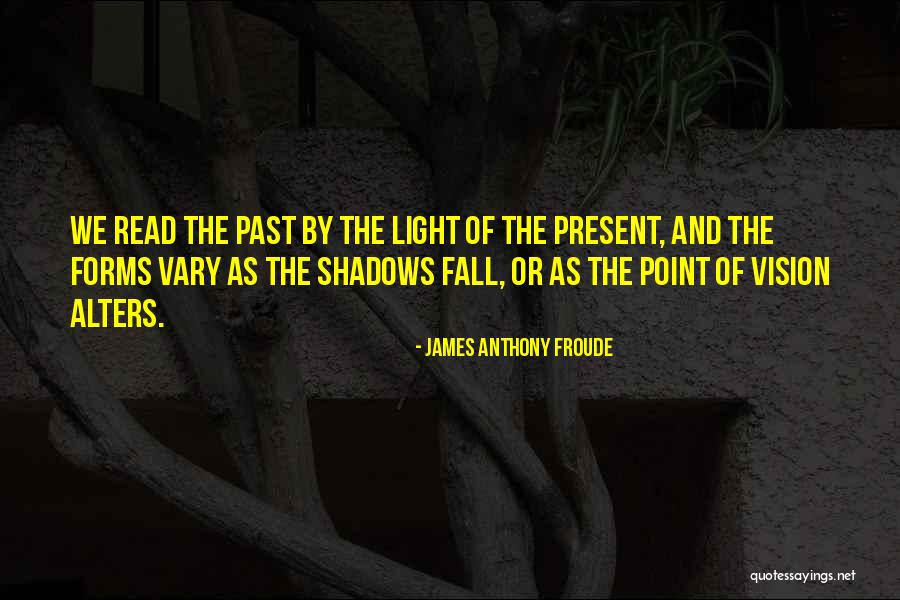 Postaje Kri Nog Quotes By James Anthony Froude Postaje Kri Nog Quotes By James Anthony Froude