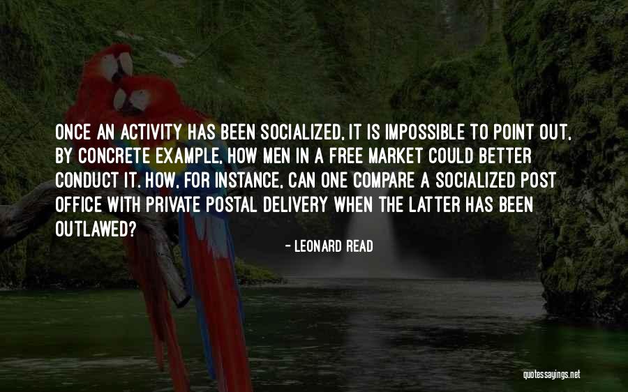 Postal Office Quotes By Leonard Read Postal Office Quotes By Leonard Read