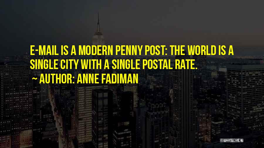 Postal Quotes By Anne Fadiman