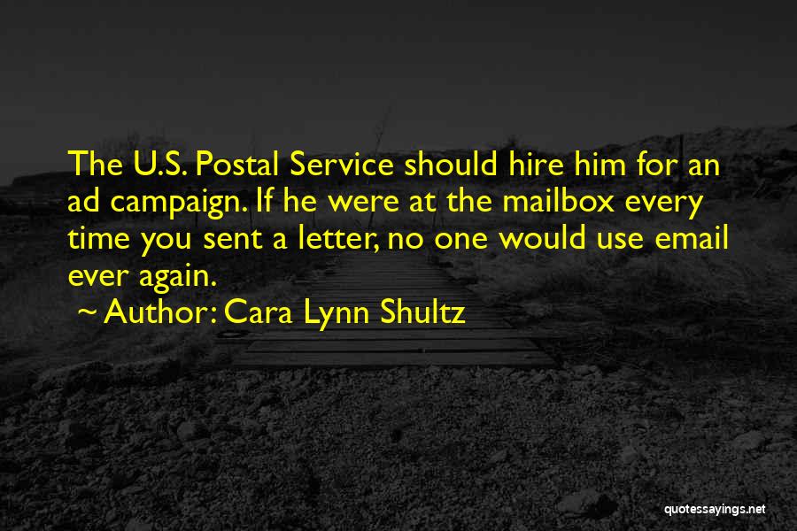 Postal Quotes By Cara Lynn Shultz