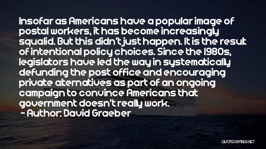 Postal Quotes By David Graeber