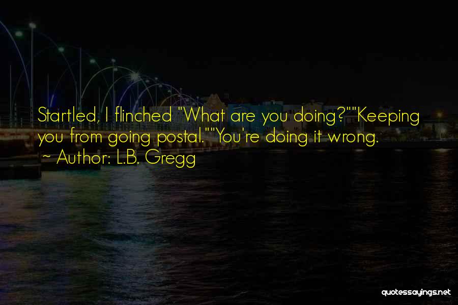 Postal Quotes By L.B. Gregg