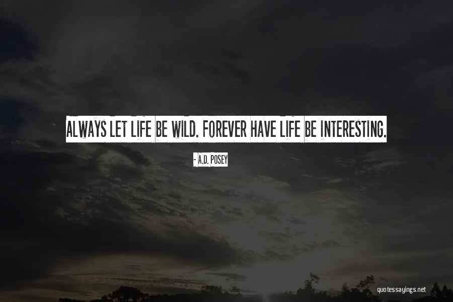 Postawa Filozoficzna Quotes By A.D. Posey Postawa Filozoficzna Quotes By A.D. Posey