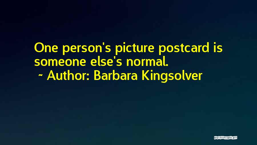 Postcard Quotes By Barbara Kingsolver