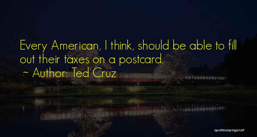 Postcard Quotes By Ted Cruz