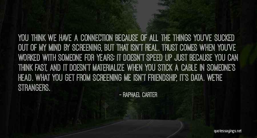 Postcyberpunk Quotes By Raphael Carter Postcyberpunk Quotes By Raphael Carter