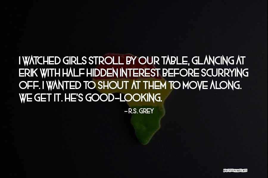 Posted Book Quotes By R.S. Grey