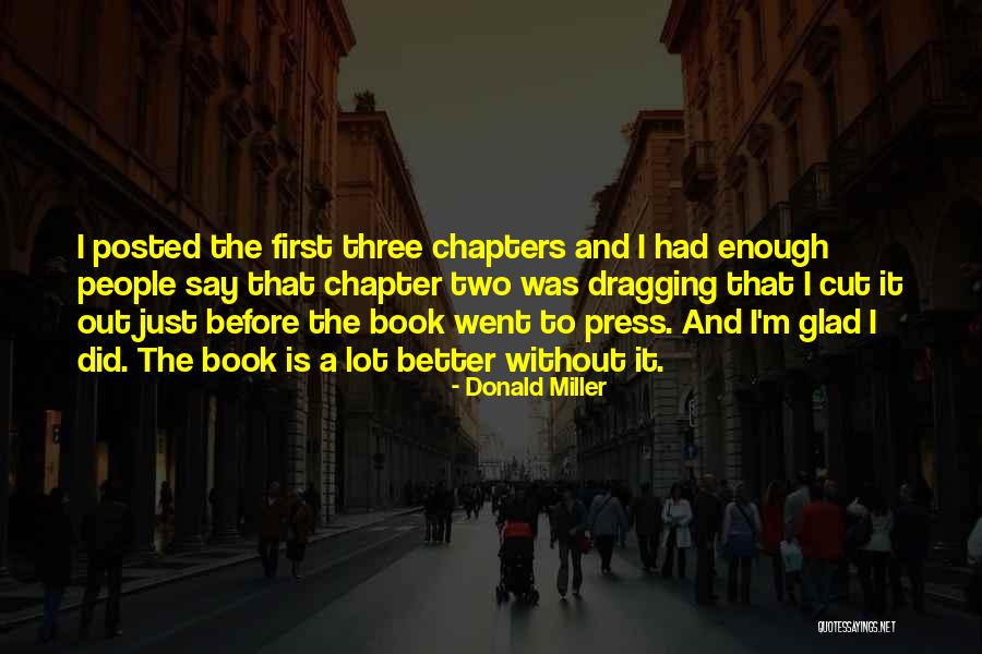 Posted Quotes By Donald Miller Posted Quotes By Donald Miller