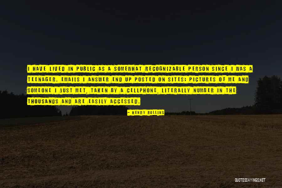 Posted Quotes By Henry Rollins Posted Quotes By Henry Rollins
