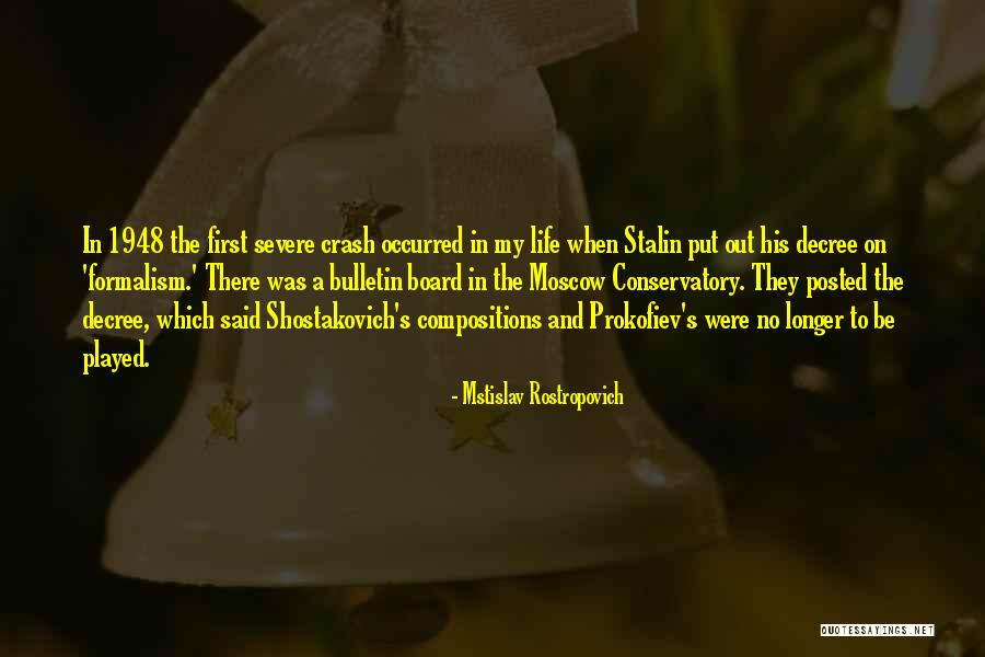 Posted Quotes By Mstislav Rostropovich Posted Quotes By Mstislav Rostropovich