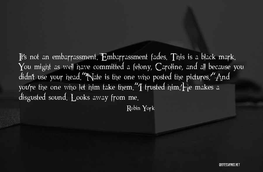 Posted Quotes By Robin York Posted Quotes By Robin York
