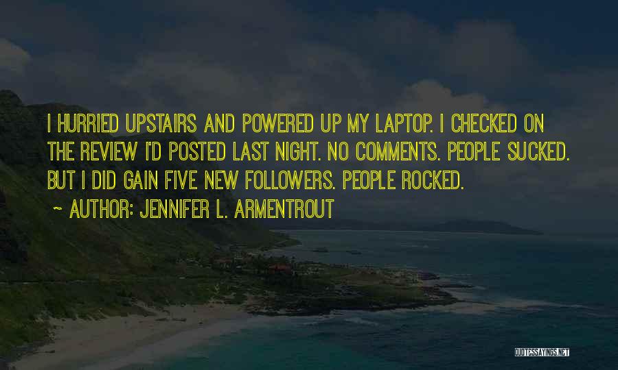 Posted Up Quotes By Jennifer L. Armentrout