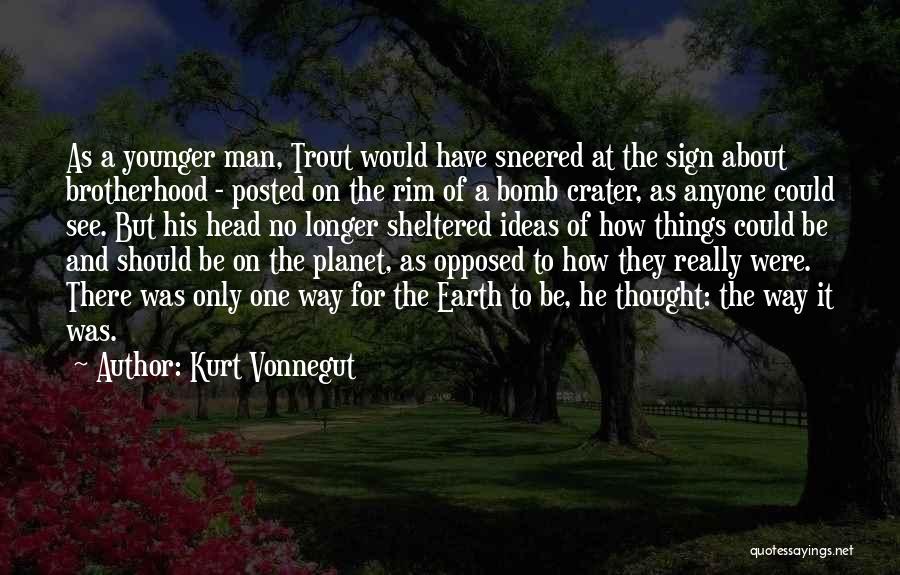 Posted Up Quotes By Kurt Vonnegut