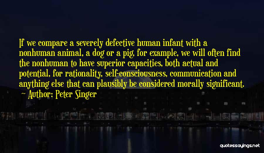 Postells Mortuary Quotes By Peter Singer