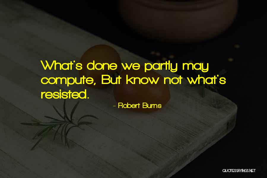 Postells Mortuary Quotes By Robert Burns Postells Mortuary Quotes By Robert Burns