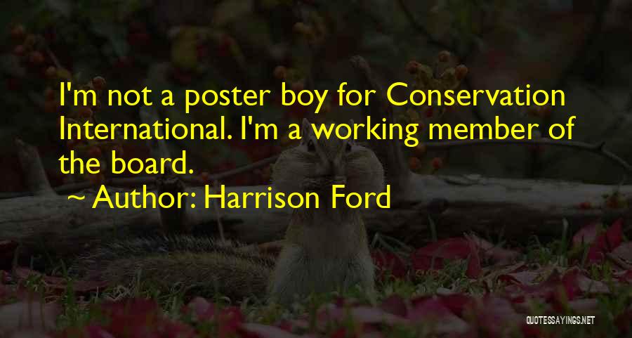 Poster Board Quotes By Harrison Ford