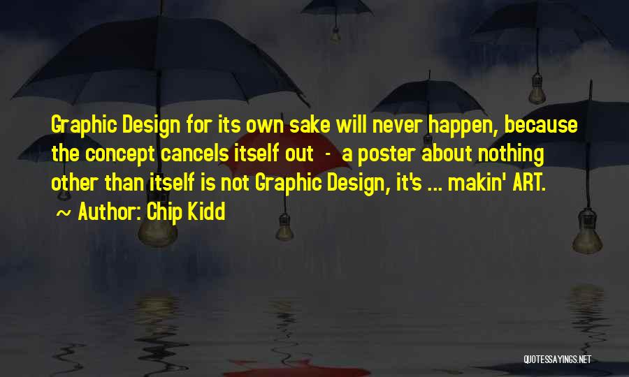Poster Design Quotes By Chip Kidd