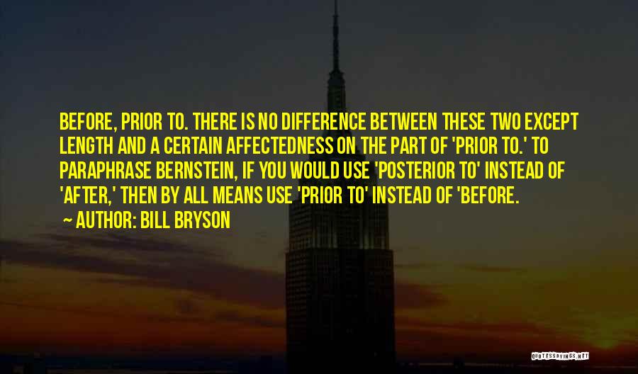 Posterior Quotes By Bill Bryson
