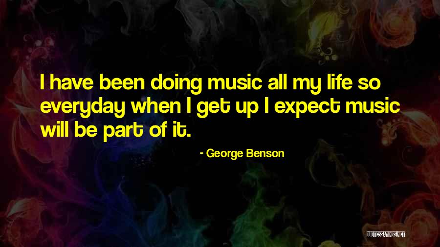 Posteritate Dex Quotes By George Benson Posteritate Dex Quotes By George Benson