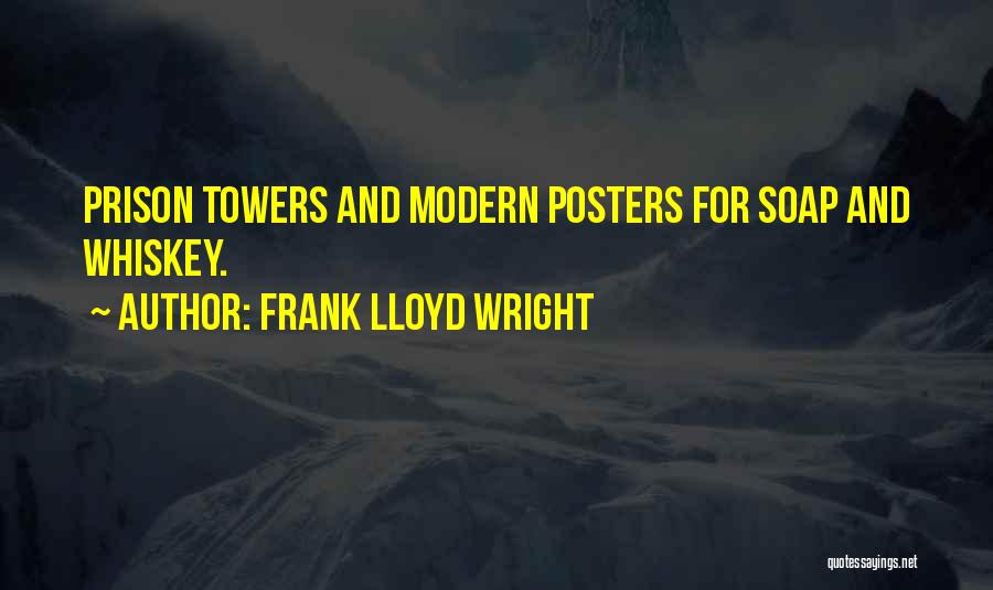 Posters Quotes By Frank Lloyd Wright