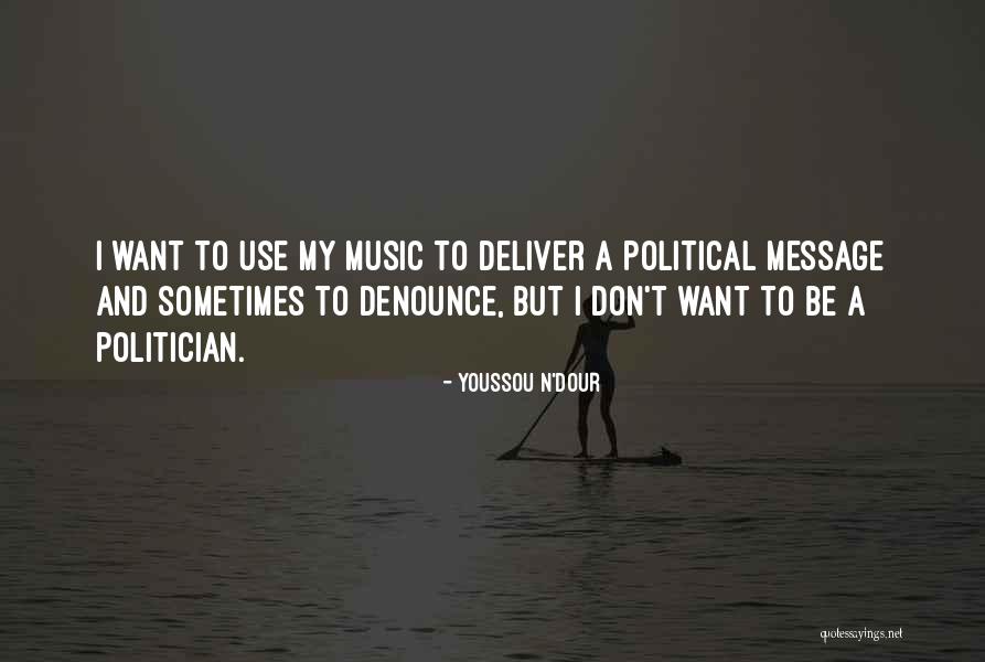 Posthumous Movie Quotes By Youssou N'Dour Posthumous Movie Quotes By Youssou N'Dour