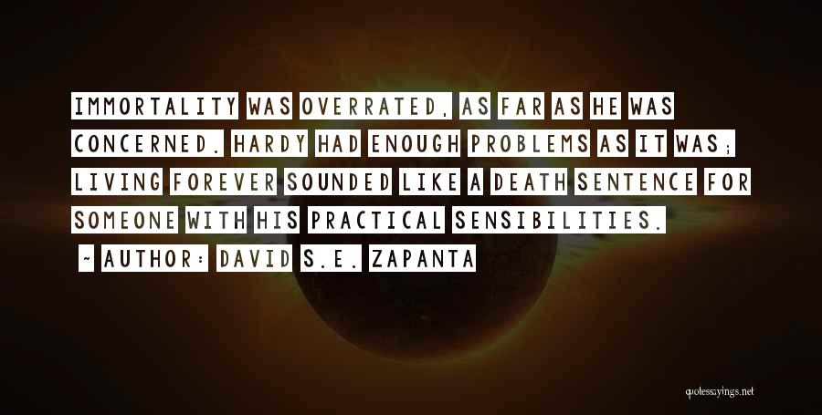 Posthumous Quotes By David S.E. Zapanta