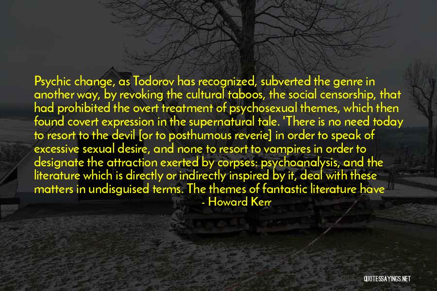 Posthumous Quotes By Howard Kerr Posthumous Quotes By Howard Kerr