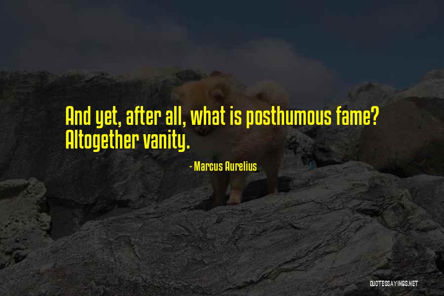 Posthumous Quotes By Marcus Aurelius Posthumous Quotes By Marcus Aurelius