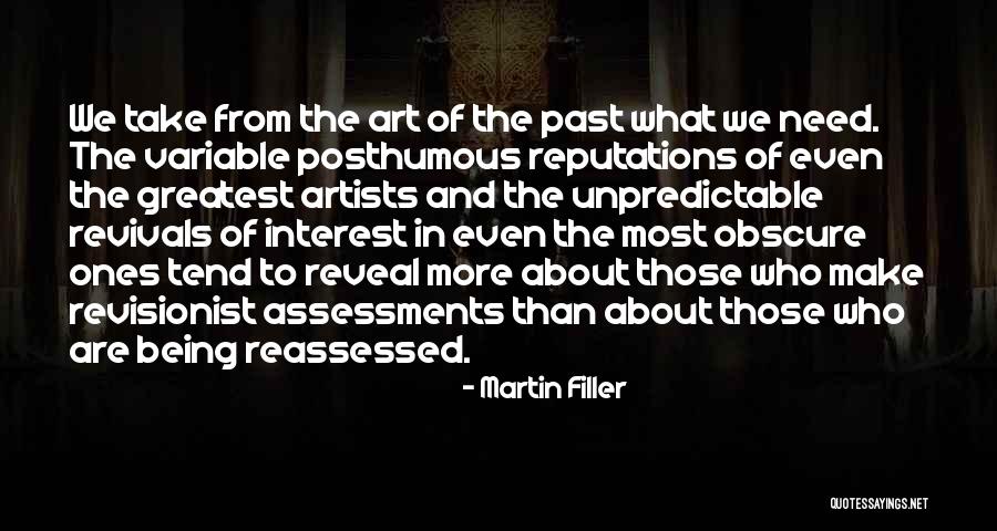 Posthumous Quotes By Martin Filler Posthumous Quotes By Martin Filler