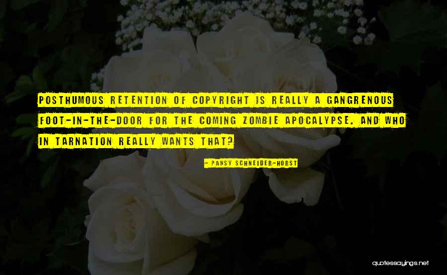 Posthumous Quotes By Pansy Schneider-Horst Posthumous Quotes By Pansy Schneider-Horst
