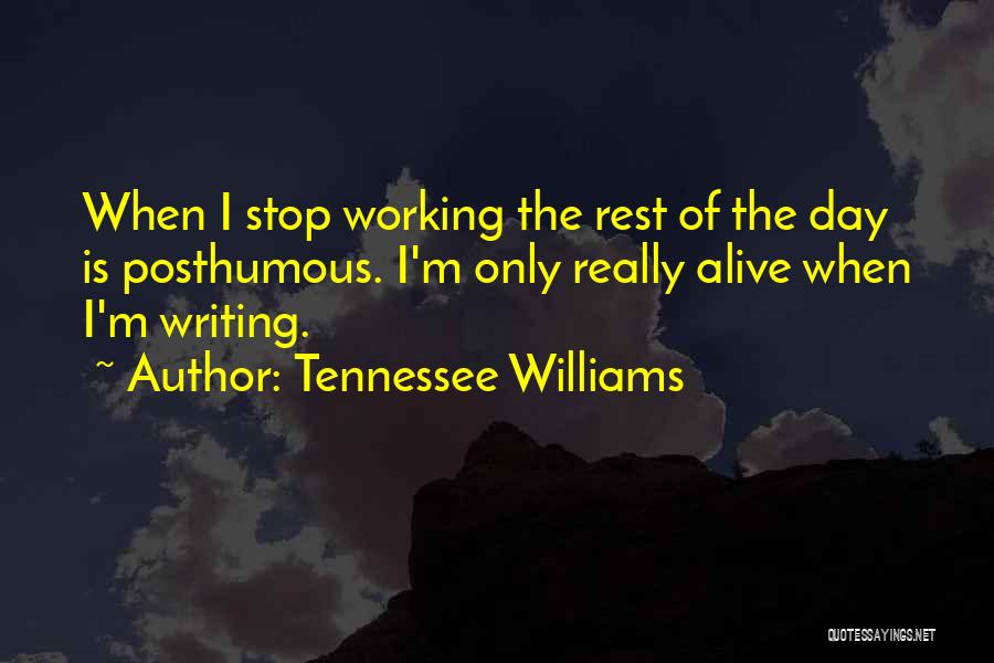 Posthumous Quotes By Tennessee Williams