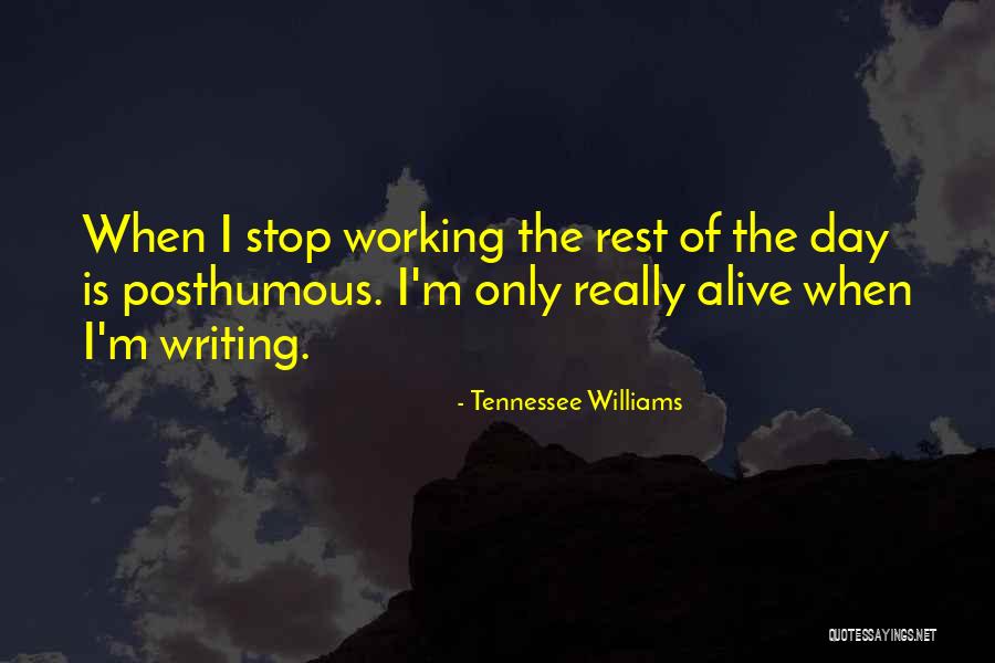 Posthumous Quotes By Tennessee Williams