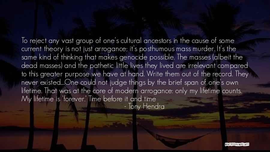 Posthumous Quotes By Tony Hendra Posthumous Quotes By Tony Hendra