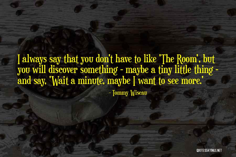 Postico Quotes By Tommy Wiseau Postico Quotes By Tommy Wiseau