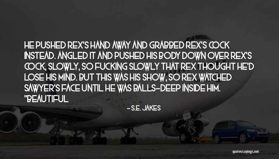 Postictal Phase Quotes By S.E. Jakes Postictal Phase Quotes By S.E. Jakes