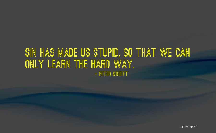 Postiennakko Quotes By Peter Kreeft Postiennakko Quotes By Peter Kreeft