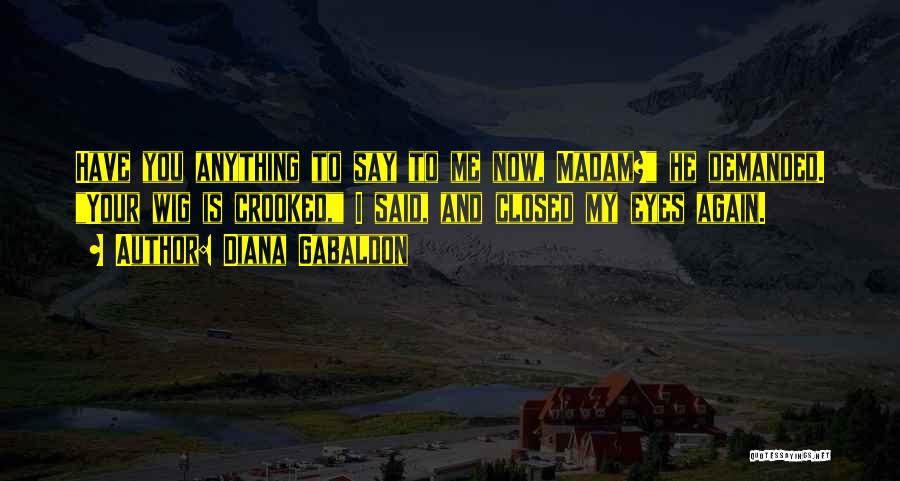 Postigo O Quotes By Diana Gabaldon Postigo O Quotes By Diana Gabaldon