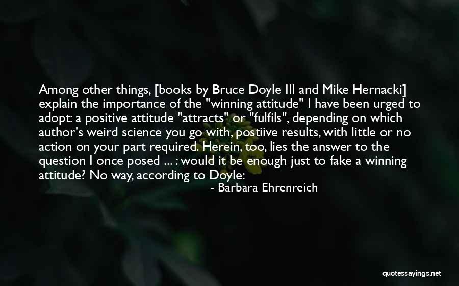 Postiive Quotes By Barbara Ehrenreich Postiive Quotes By Barbara Ehrenreich